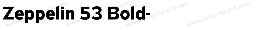 Zeppelin 53 Bold字体转换